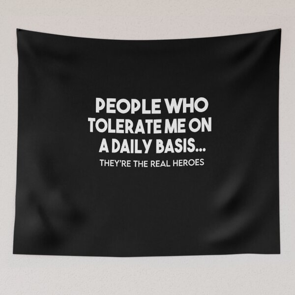 Item preview, People Who Tolerate Me On A Daily Basis Sarcastic Graphic Novelty Funny designed and sold by Heddar Badreddine.