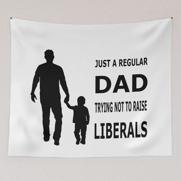 Item preview, Just A Regular Dad Trying Not To Raise Liberals Essential T-Shirt designed and sold by pondemand.