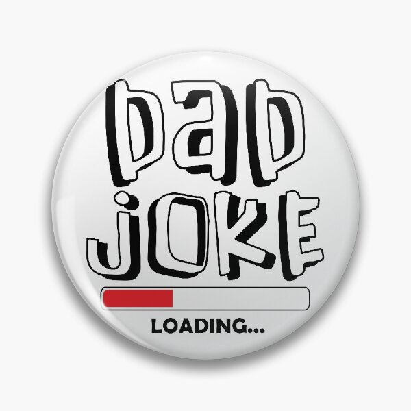 Item preview, Dad joke loading designed and sold by Pocket-Glitch.