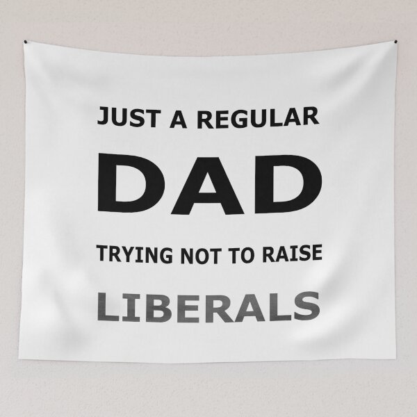 Item preview, Just A Regular Dad Trying Not To Raise Liberals Essential T-Shirt designed and sold by pondemand.