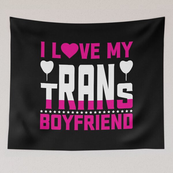Item preview, I Love My Trans Boyfriend designed and sold by RandomDel.