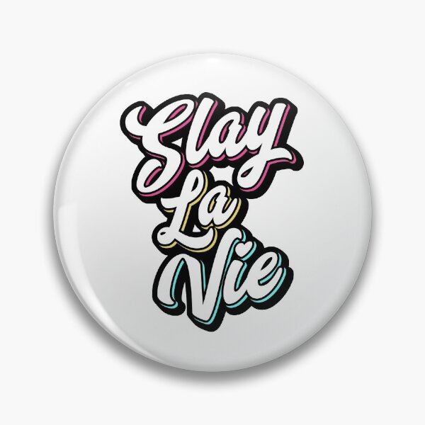 Item preview, Slay La Vie (C'est la Vie) designed and sold by Brogress Project.