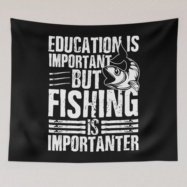 Item preview, Fishing Importanter Funny Quotes gift designed and sold by BrennaEirlys.