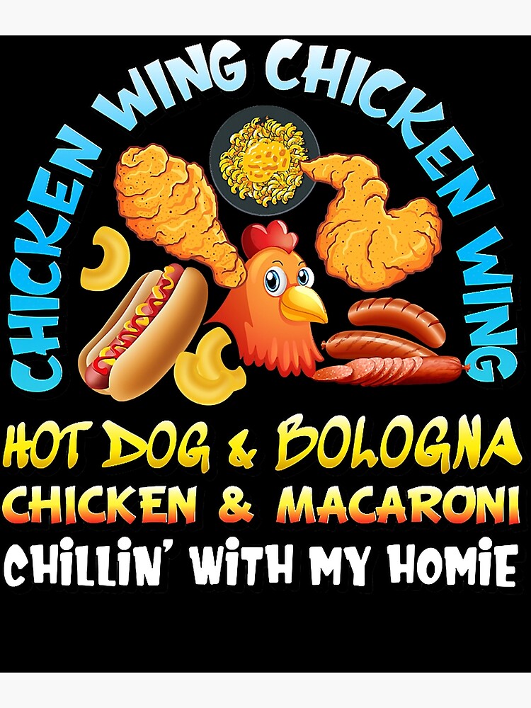 "Cooked Chicken Wing Chicken Wing Hot Dog and Bologna Hotdog " Poster