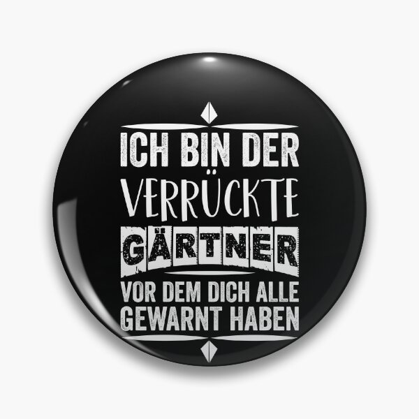 Artikelvorschau, ICH BIN DER VERRÜCKTE GÄRTNER entworfen und verkauft von Spirit-Designs.