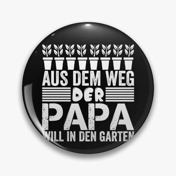 Item preview, AUS DEM WEG DER PAPA WILL IN DEN GARTEN designed and sold by Spirit-Designs.