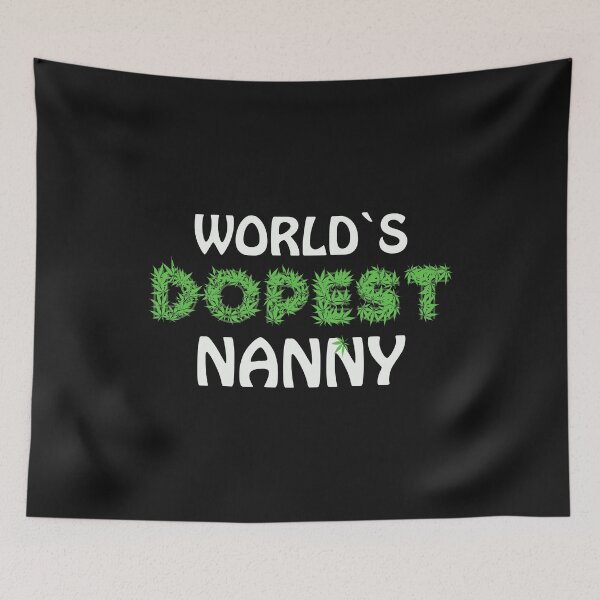 Item preview, Worlds Dopest Nanny Babysitter Cannabis Marihuana Ganja Pot Stoner Housekeeper Caregiver Gift designed and sold by TheAplus.