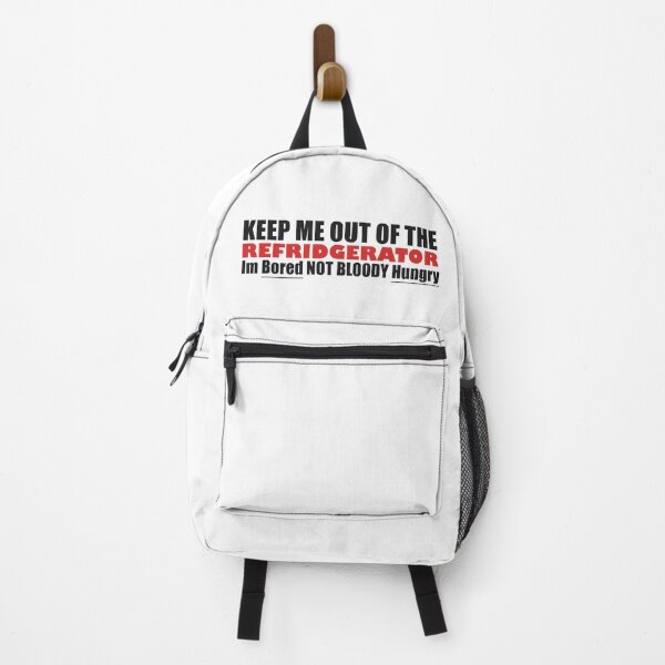 Item preview, Keep Me Out Of The Refrigerator Im Bored Not Hungry  designed and sold by Bennymp.