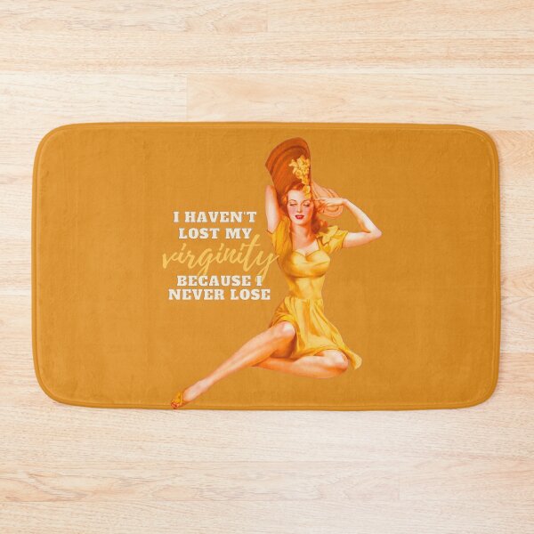 Item preview, I haven't lost my virginity, because I never lose. designed and sold by avocadissimo.