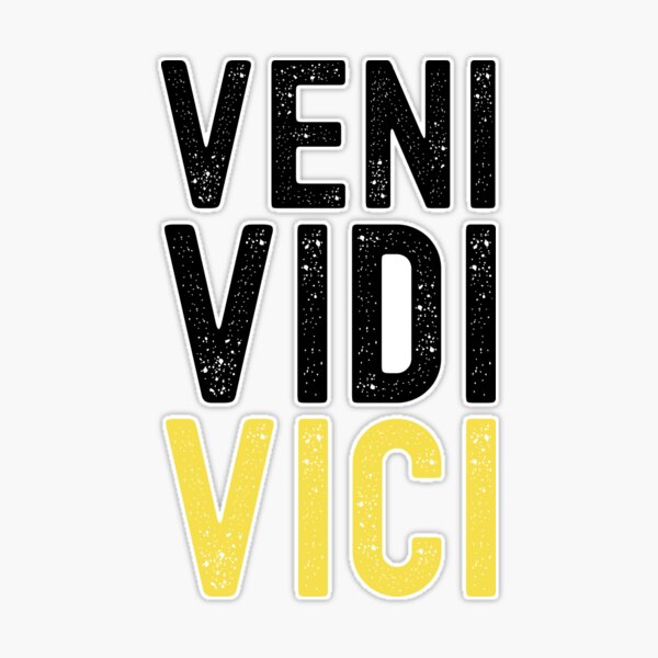 veni. vidi. vici.  Veni vidi vici, Words, New words