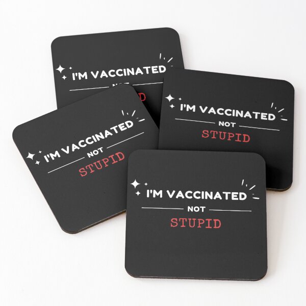 Item preview, I'm Vaccinated, Not Stupid (white and red text) designed and sold by StickerPolitics.