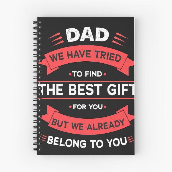 Item preview, Dad We Have Tried To Find The Best Gift For You But We Already Belong designed and sold by Powerredge.