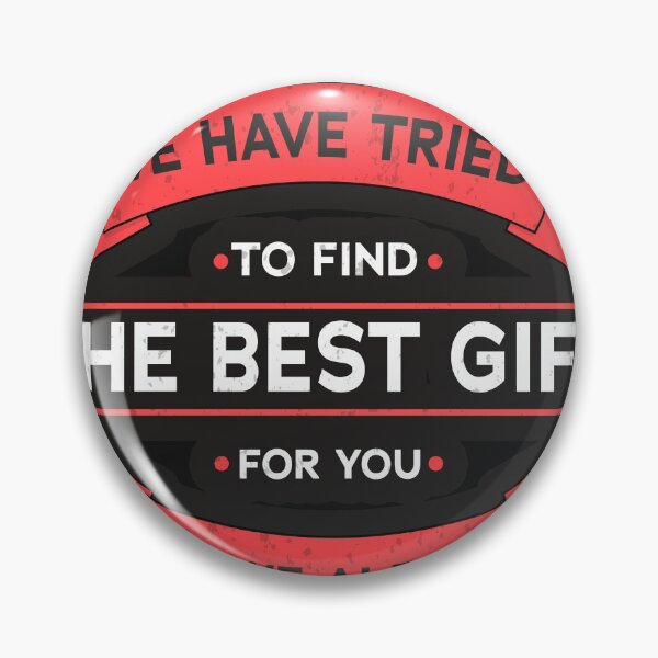 Item preview, Dad We Have Tried To Find The Best Gift For You But We Already Belong, Funny Fathers Day  designed and sold by Powerredge.