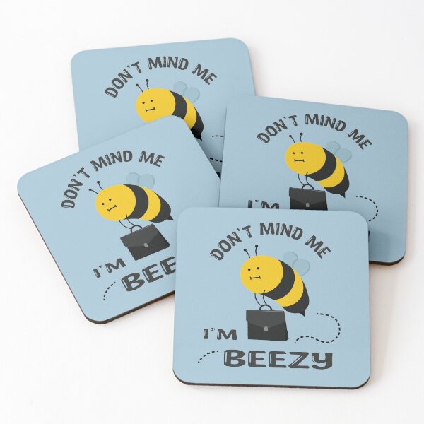 Item preview, Don't Mind Me I'm Beezy ~ Funny Bee Puns designed and sold by Marzuqi Che Rose.