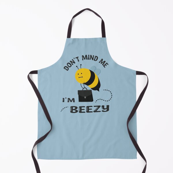 Item preview, Don't Mind Me I'm Beezy ~ Funny Bee Puns designed and sold by Marzuqi Che Rose.