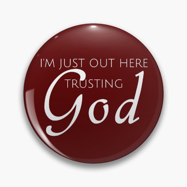 Item preview, I'm Just Out Here Trusting God designed and sold by hanlynstyle.