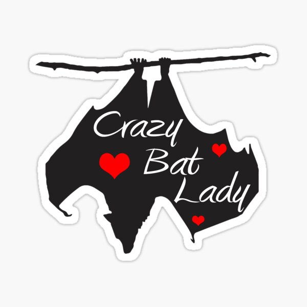 Item preview, Crazy Bat Lady designed and sold by Janine Davies.