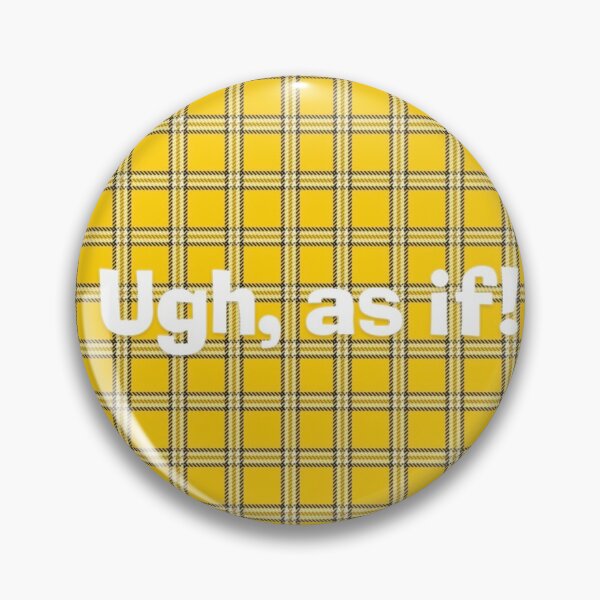 Item preview, Clueless: ugh, as if! designed and sold by Carla Baltazar.