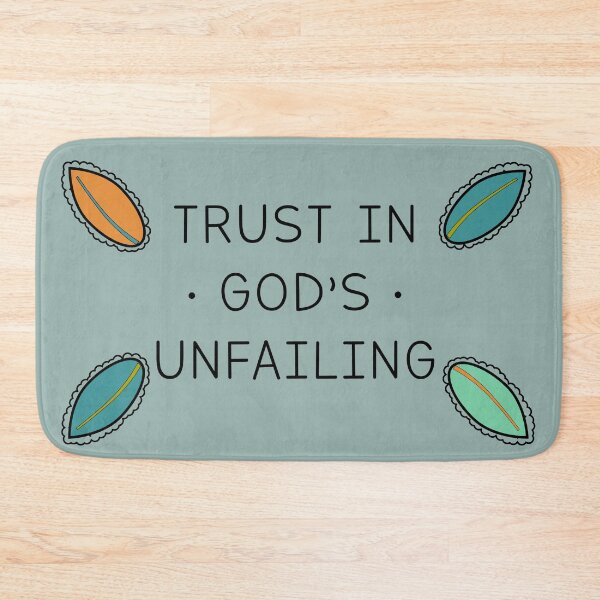 Item preview, Trust in GOD'S Unfailing designed and sold by closr2god.