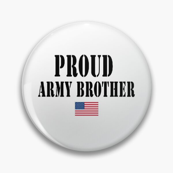 Item preview, PROUD ARMY BROTHER designed and sold by thespiltink.