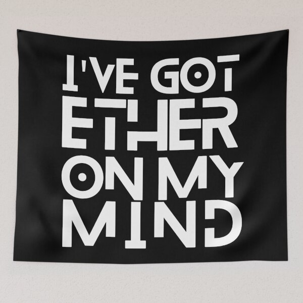 Item preview, I've got ether on my mind designed and sold by yennyz.