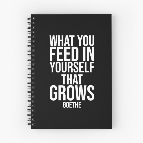 Item preview, What You Feed In - Goethe quote designed and sold by Philippe Derungs.