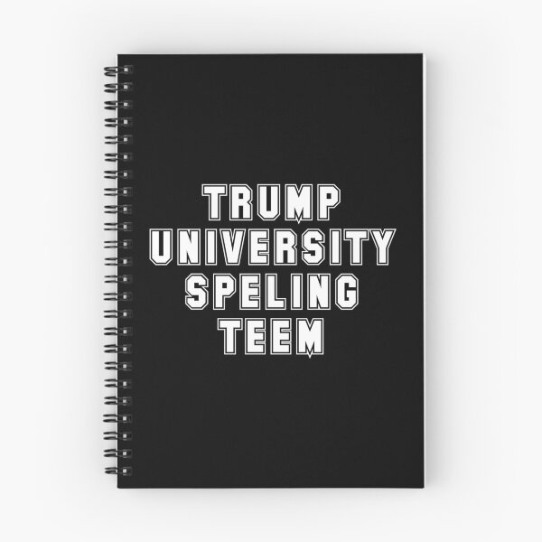 Item preview, Trump University Speling Teem / Spelling Team designed and sold by Good-Looking Corpse.