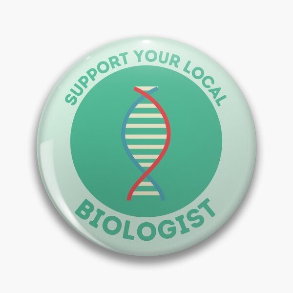 Item preview, Support Your Local Biologist designed and sold by GasparArts.