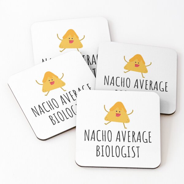 Item preview, Nacho Average Biologist designed and sold by GasparArts.