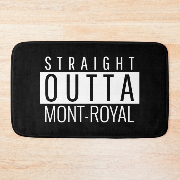 Item preview, Straight Outta Mont-Royal  designed and sold by Teelogic.