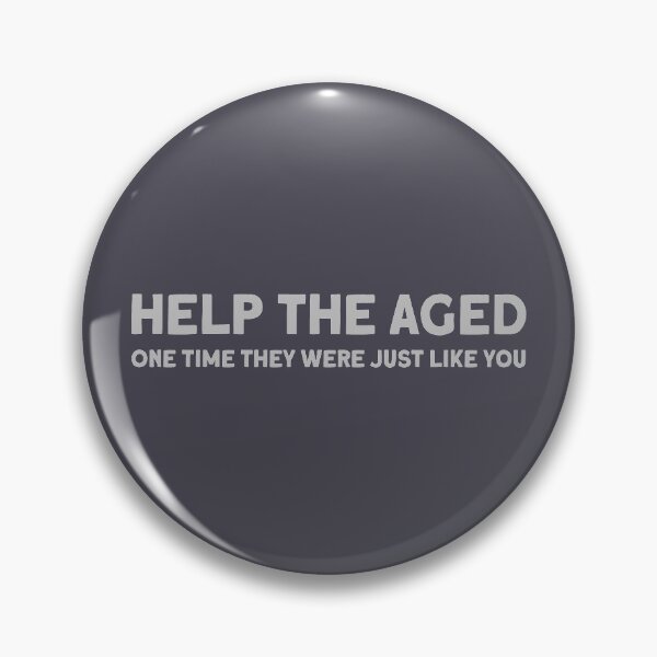 Item preview, Help the Aged 2, silver designed and sold by perezzzoso.