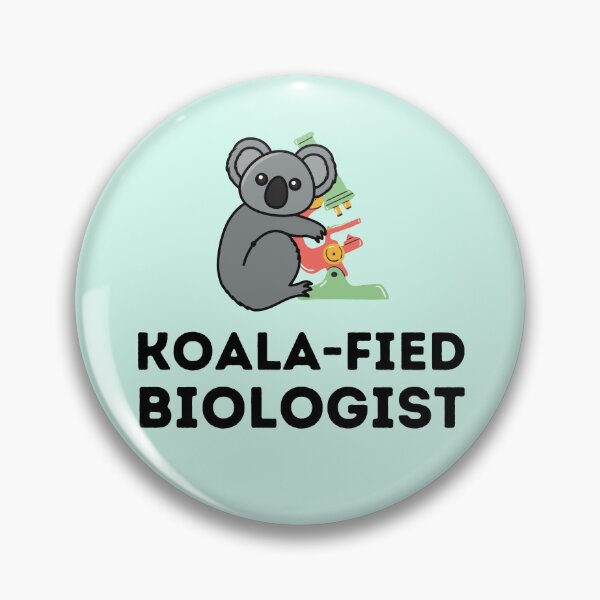Item preview, Koala-Fied Biologist designed and sold by GasparArts.