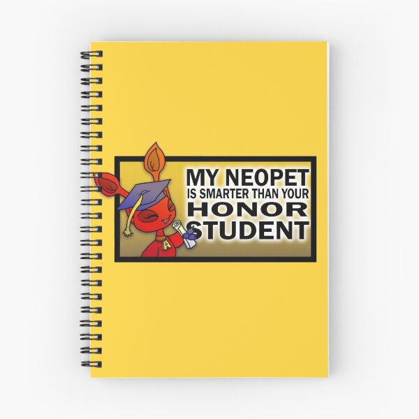 Item preview, My Neopet Is Smarter Than Your Honor Student designed and sold by pasquariello.