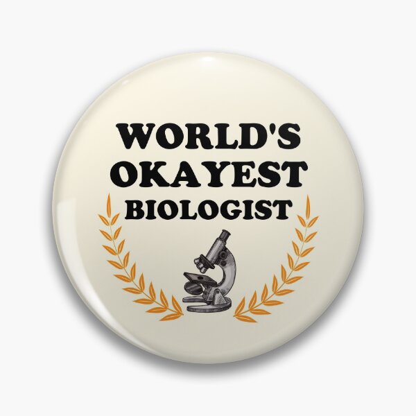 Item preview, World's Okayest Biologist designed and sold by GasparArts.