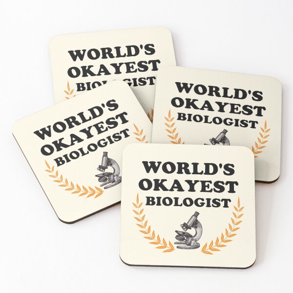 Item preview, World's Okayest Biologist designed and sold by GasparArts.