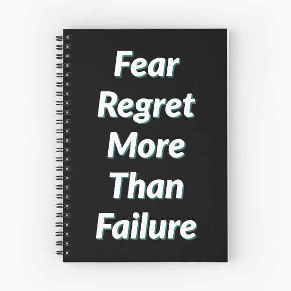 Item preview, Fear Regret More Than Failure designed and sold by HaHaProductions.
