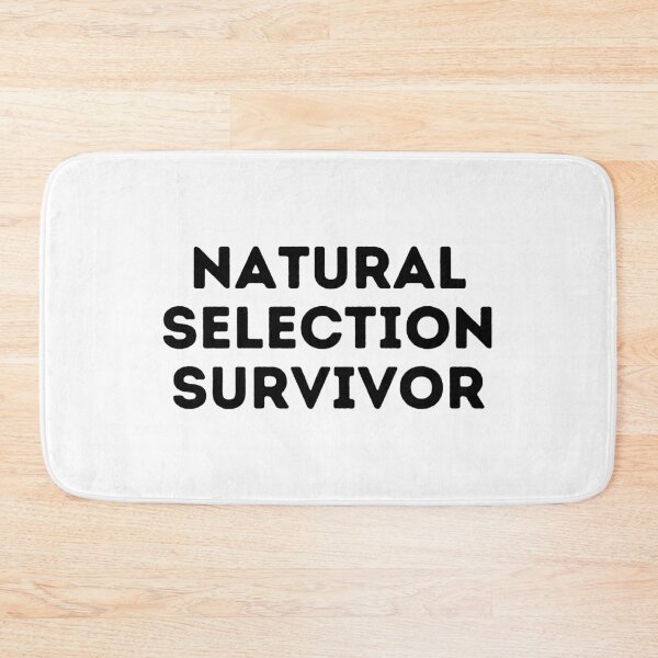 Item preview, Natural Selection Survivor - Funny Biologist designed and sold by GasparArts.