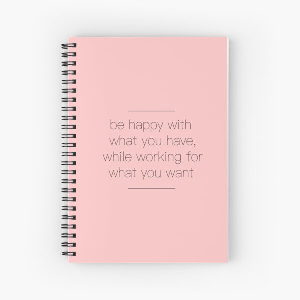 Item preview, Spruch / quote, be happy with what you have while working for what you want designed and sold by Rainbowdog.