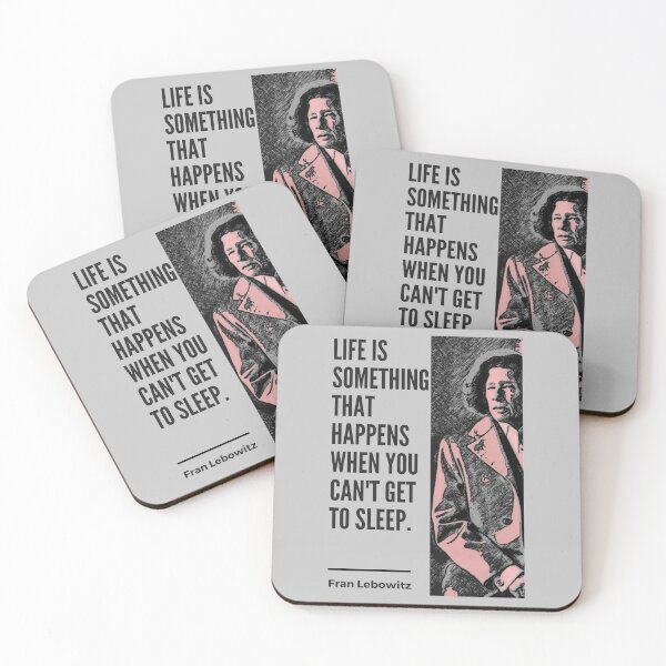 Item preview, Fran Lebowitz Quote designed and sold by artiepants.