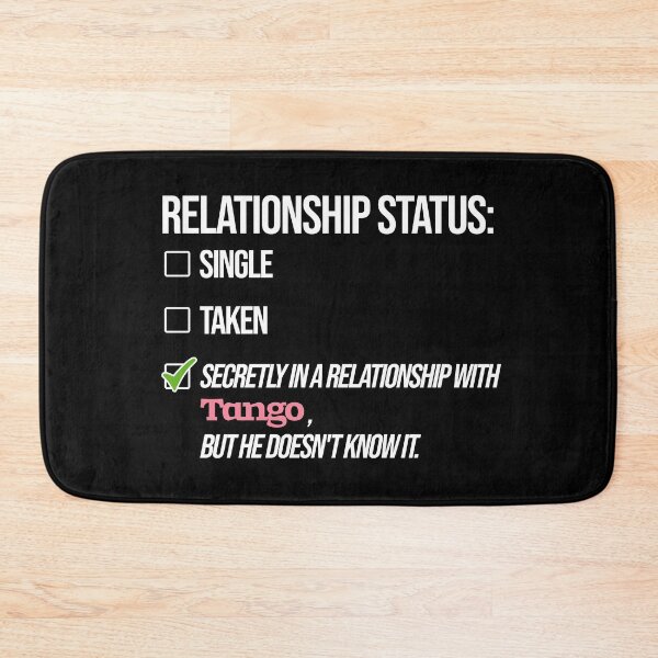 Item preview, Relationship with Tango designed and sold by 2Girls1Shirt.