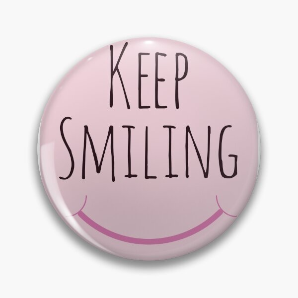 Item preview, Keep Smiling designed and sold by Niceprint42.