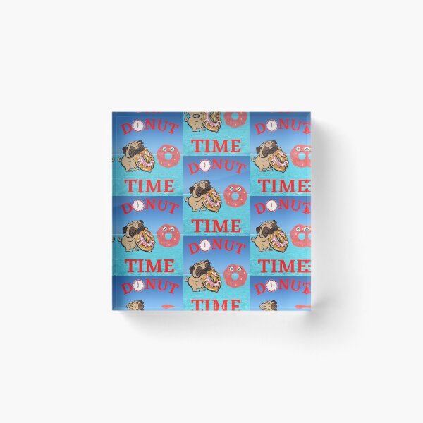 Item preview, Donut Time Pug   designed and sold by WoodburyLake.
