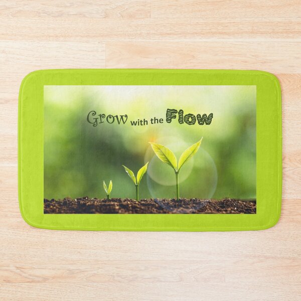 Item preview, Grow with the Flow designed and sold by ritusdesigns.