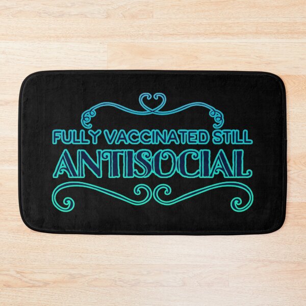Item preview, fully vaccinated still antisocial designed and sold by suver.
