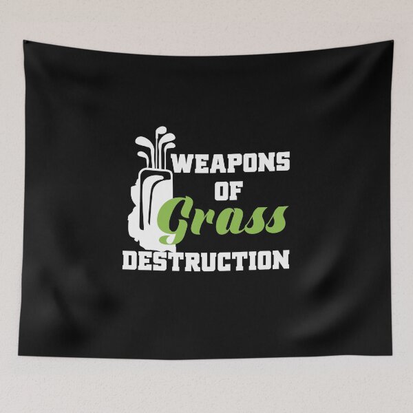 Item preview, Weapon of Grass destruction designed and sold by Satish Sawant.