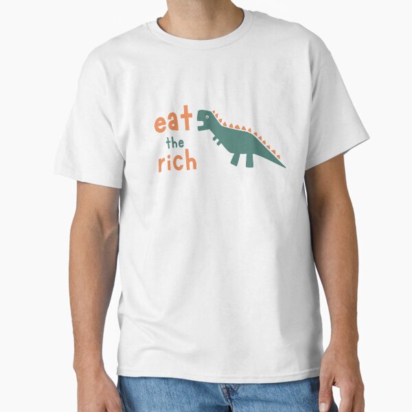 Item preview, Eat the Rich Dinosaur designed and sold by CS Cairo.