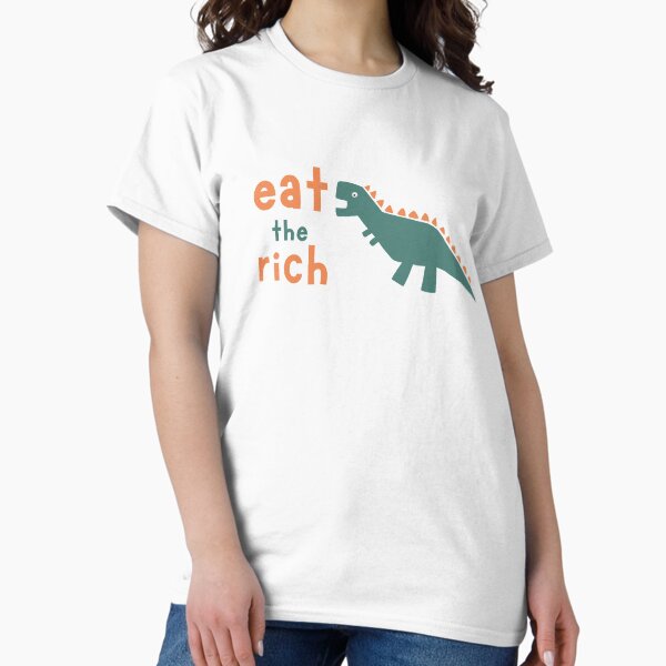 Item preview, Eat the Rich Dinosaur designed and sold by CS Cairo.