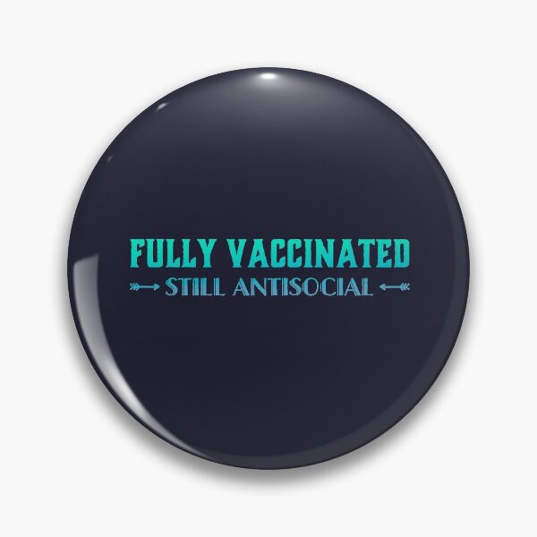 Item preview, fully vaccinated still antisocial designed and sold by suver.