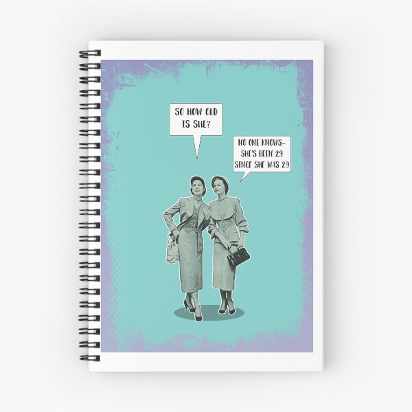 Item preview, 'How old IS she?' designed and sold by alanpicton.