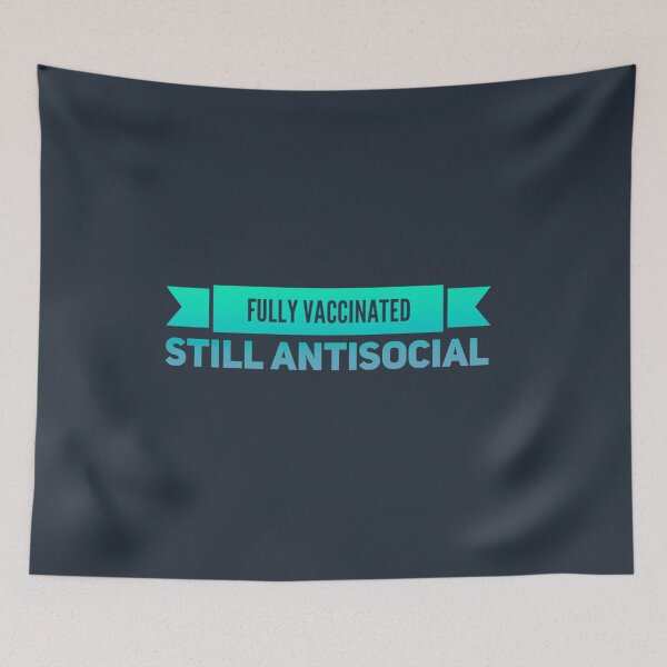 Item preview, Fully vaccinated still antisocial designed and sold by suver.